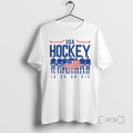 Officials Usa Hockey Is Do Or Die Players Flag T-Shirts, Hoodie, Sweatshirt | AU01DripNestTees.com