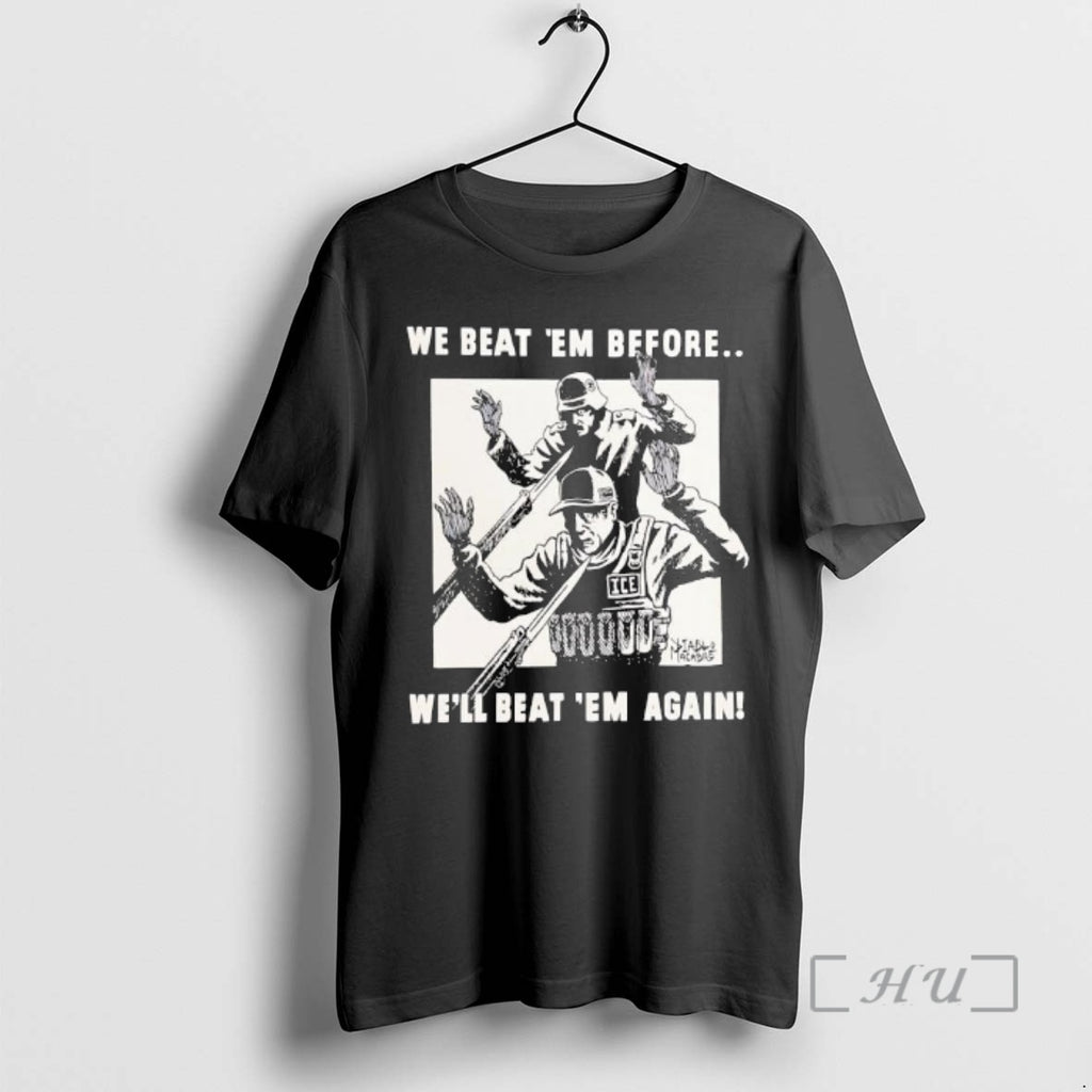 Officials We Beat Em Before Well Beat Em Again Graphic T-Shirts, Hoodie, Sweatshirt | AU01DripNestTees.com