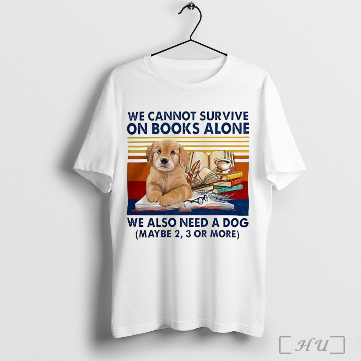 Officials We Cannot Survive On Books Alone Dog Vintage T Shirt