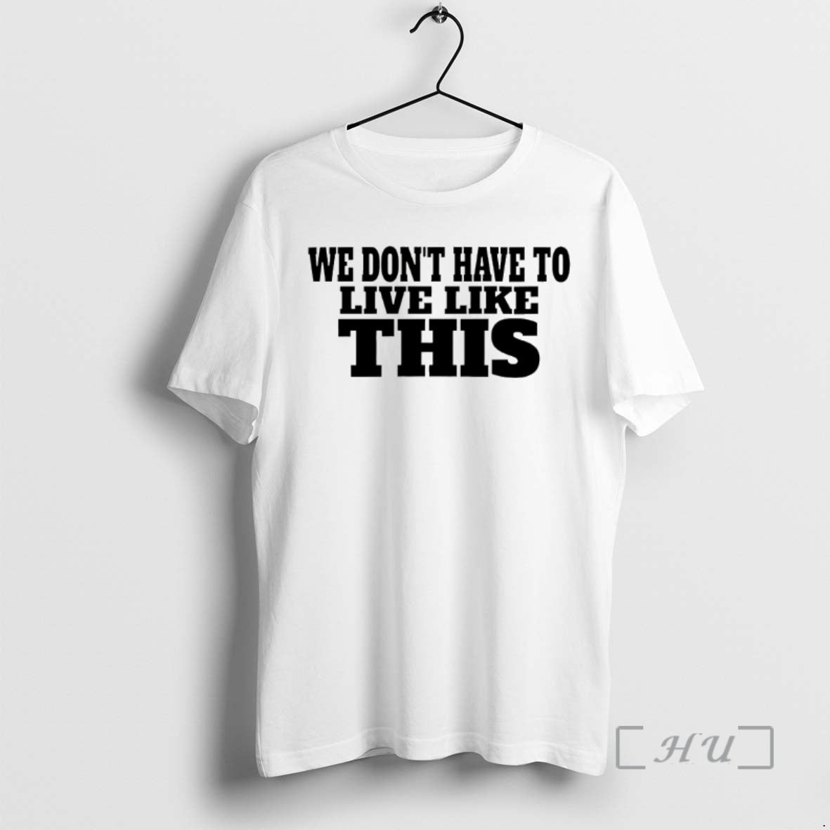 Officials We Dont Have To Live Like This T-Shirts, Hoodie, Sweatshirt | AU01DripNestTees.com