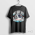 Officials We Got Ice Warehouse Cup Champions Victory Ring T-Shirts, Hoodie, Sweatshirt | AU01DripNestTees.com