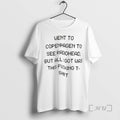 Officials Went To Copenhagen To See Radiohead But All I Got Was This Fucking Premium T-Shirts, Hoodie, Sweatshirt