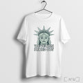 Officials Weve Been Priced Out Statue Of Liberty T Shirt