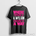 Officials Where Theres A Wilson Theres A Way T Shirt