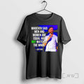Officials Whoever Said Men And Women Are Equal Has Not Watched The Wnba Jeff Dye T-Shirts, Hoodie, Sweatshirt