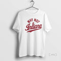 Officials Why Not Indiana Football Graphic T-Shirts, Hoodie, Sweatshirt | AU01DripNestTees.com