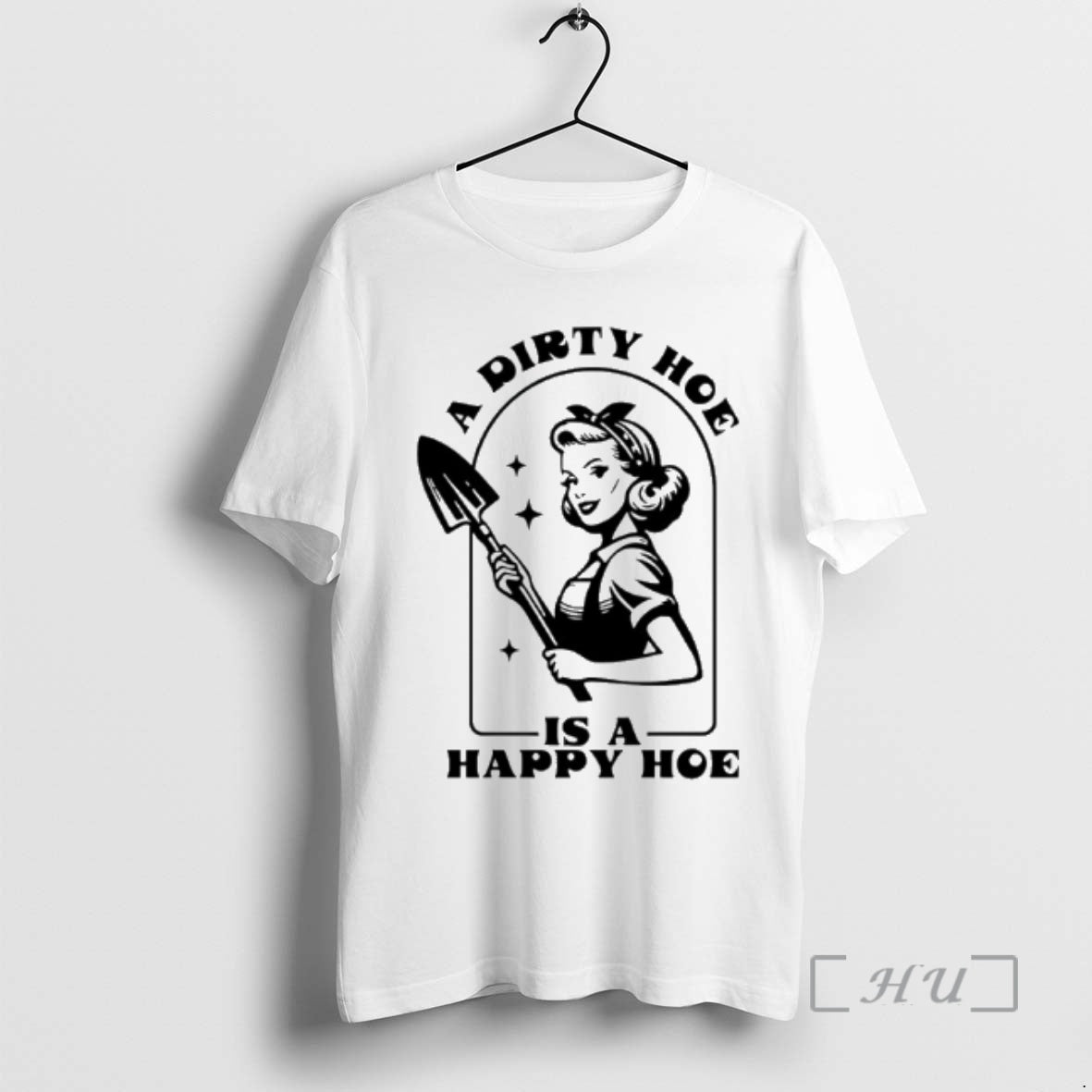 Officials Woman A Dirty Hoe Is A Happy Hoe T-Shirts, Hoodie, Sweatshirt | AU01DripNestTees.com