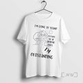 Officials Women Im Going To Stand Outside So If Anyone Asks Im Outstanding Premium T-Shirts, Hoodie, Sweatshirt