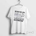 Officials Women Never Use Gps When Going To A Cemetery Its Not Nice To Hear T-Shirts, Hoodie, Sweatshirt
