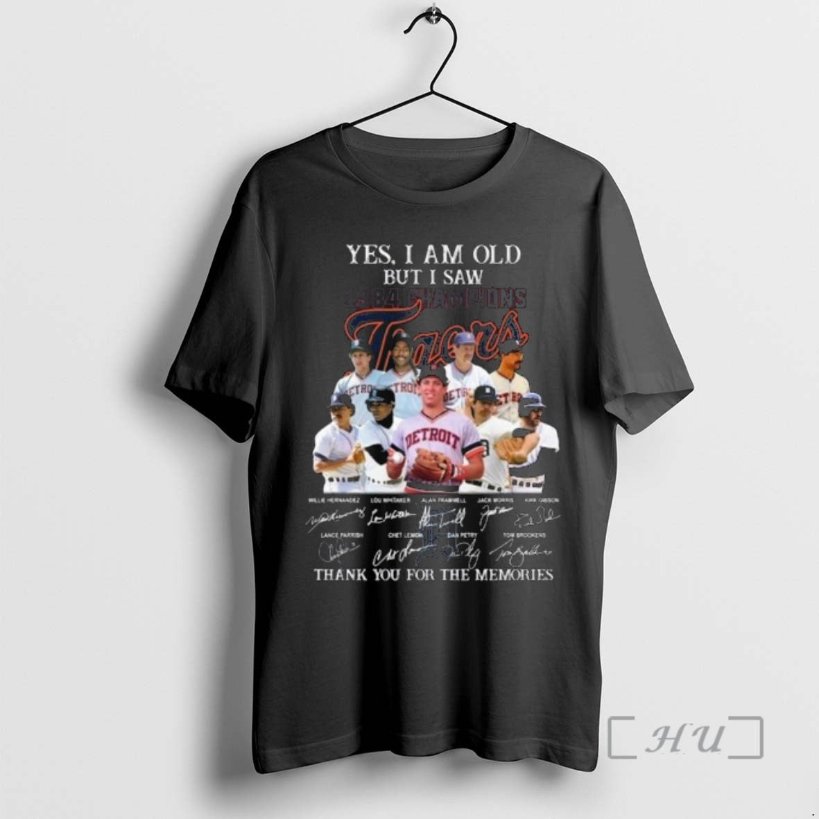 Officials Yes I Am Old But I Saw 1984 Champions Detroit Tigers Players Signatures Thank T-Shirts, Hoodie, Sweatshirt
