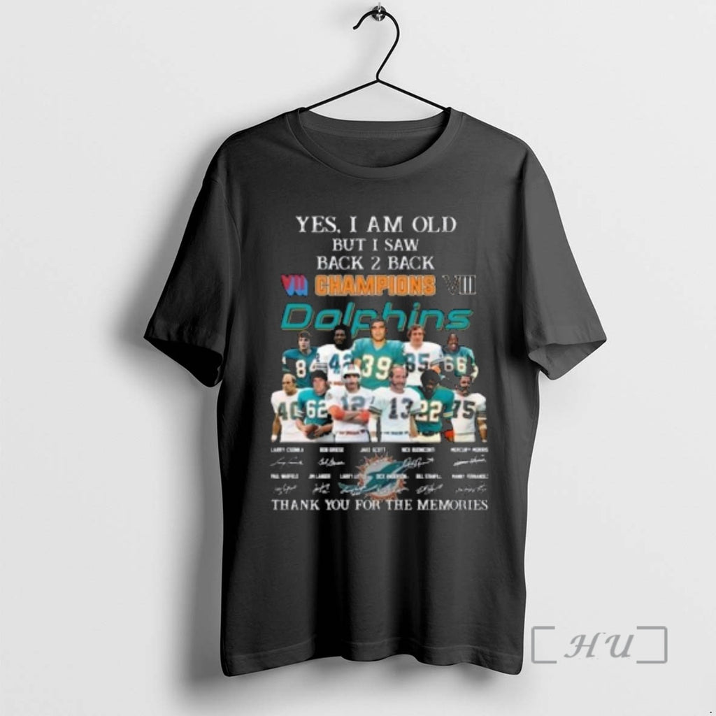 Officials Yes I Am Old But I Saw Vii Viii Back 2 Back Champions Miami T-Shirts, Hoodie, Sweatshirt | AU01DripNestTees.com
