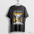 Officials Yes Iam Old But I Saw Greatness Steelers Player Signature T Shirt