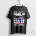Officials Yes Im Old But I Am A Patriots Fan Now And Forever Team Player T-Shirts, Hoodie, Sweatshirt | AU01DripNestTees.com