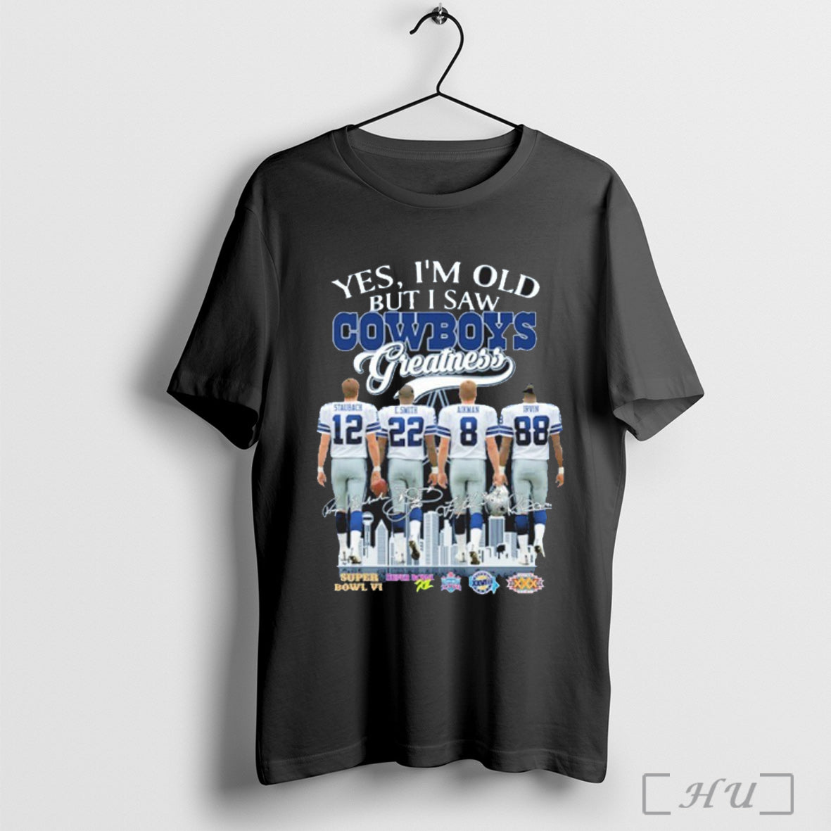 Officials Yes Im Old But I Saw Greatness Cowboys Player Signature City T Shirt