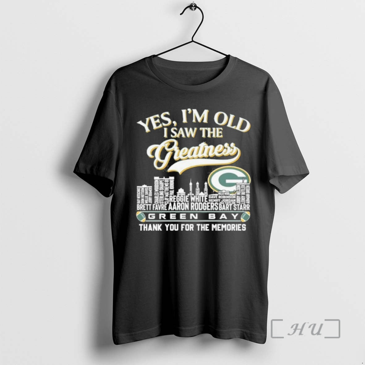 Officials Yes Im Old I Saw The Greatness Typo City Green Bay Thank You For T-Shirts, Hoodie, Sweatshirt