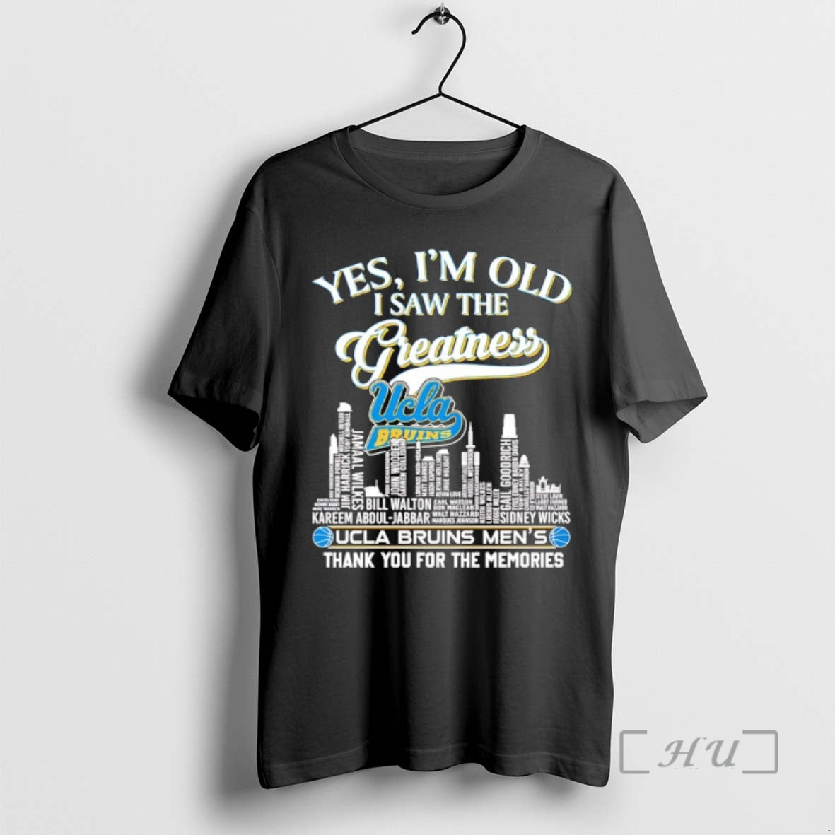 Officials Yes Im Old I Saw The Greatness Ucla Bruins Mens Thank You For The T-Shirts, Hoodie, Sweatshirt
