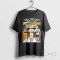 Officials Yes Im Old But I Saw Pittsburgh Sports Teams Greatness Premium T Shirts Sweater Hoodie, Sweatshirt