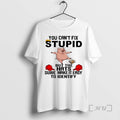 Officials You Cant Fix Stupid But The Hats Sure Make It Easy Identify Premium T-Shirts, Hoodie, Sweatshirt