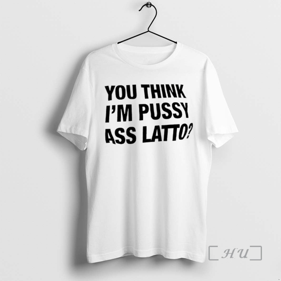 Officials You Think Im Pussy Ass Latto T-Shirts, Hoodie, Sweatshirt | AU01DripNestTees.com