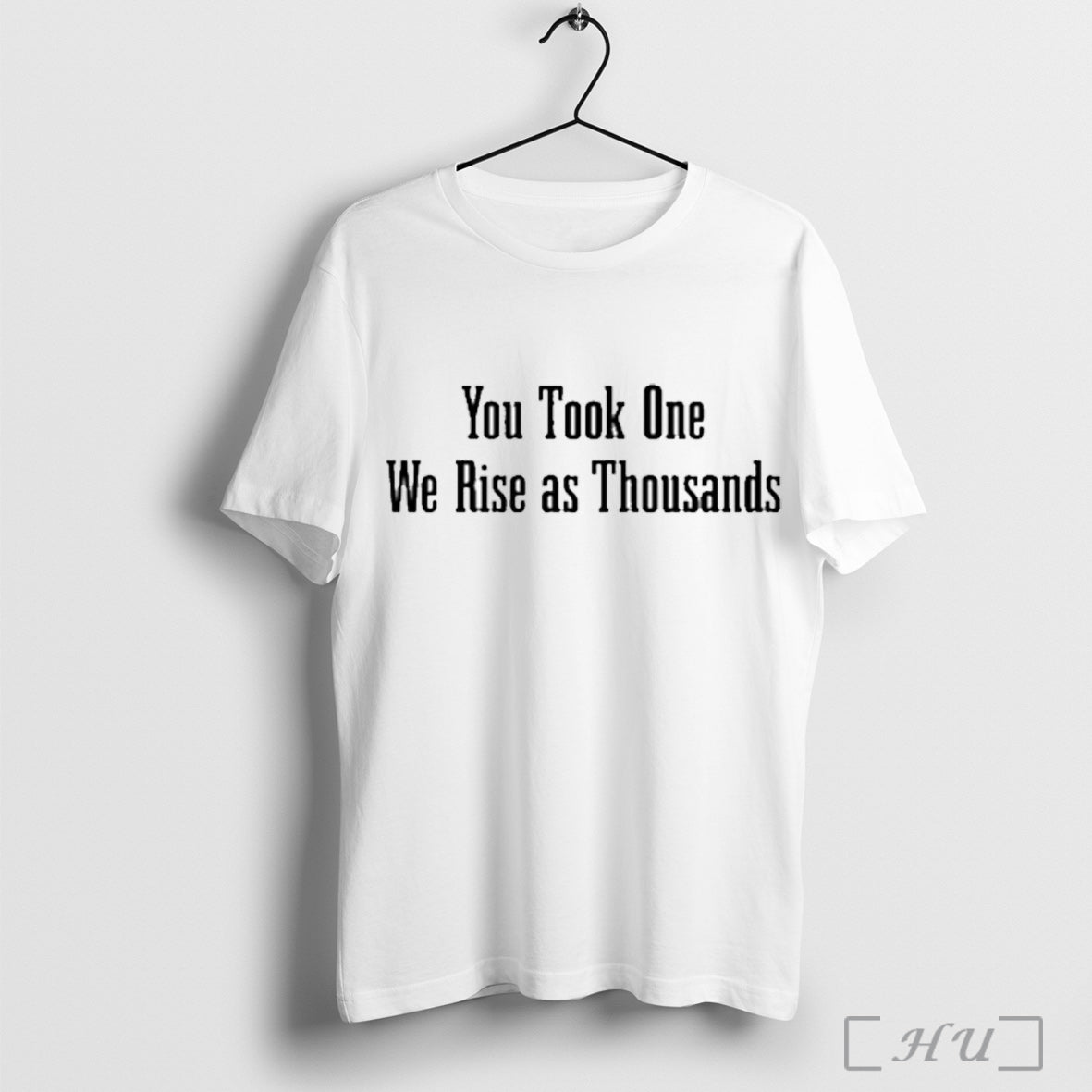 Officials You Took One We Rise As Thousands T Shirt