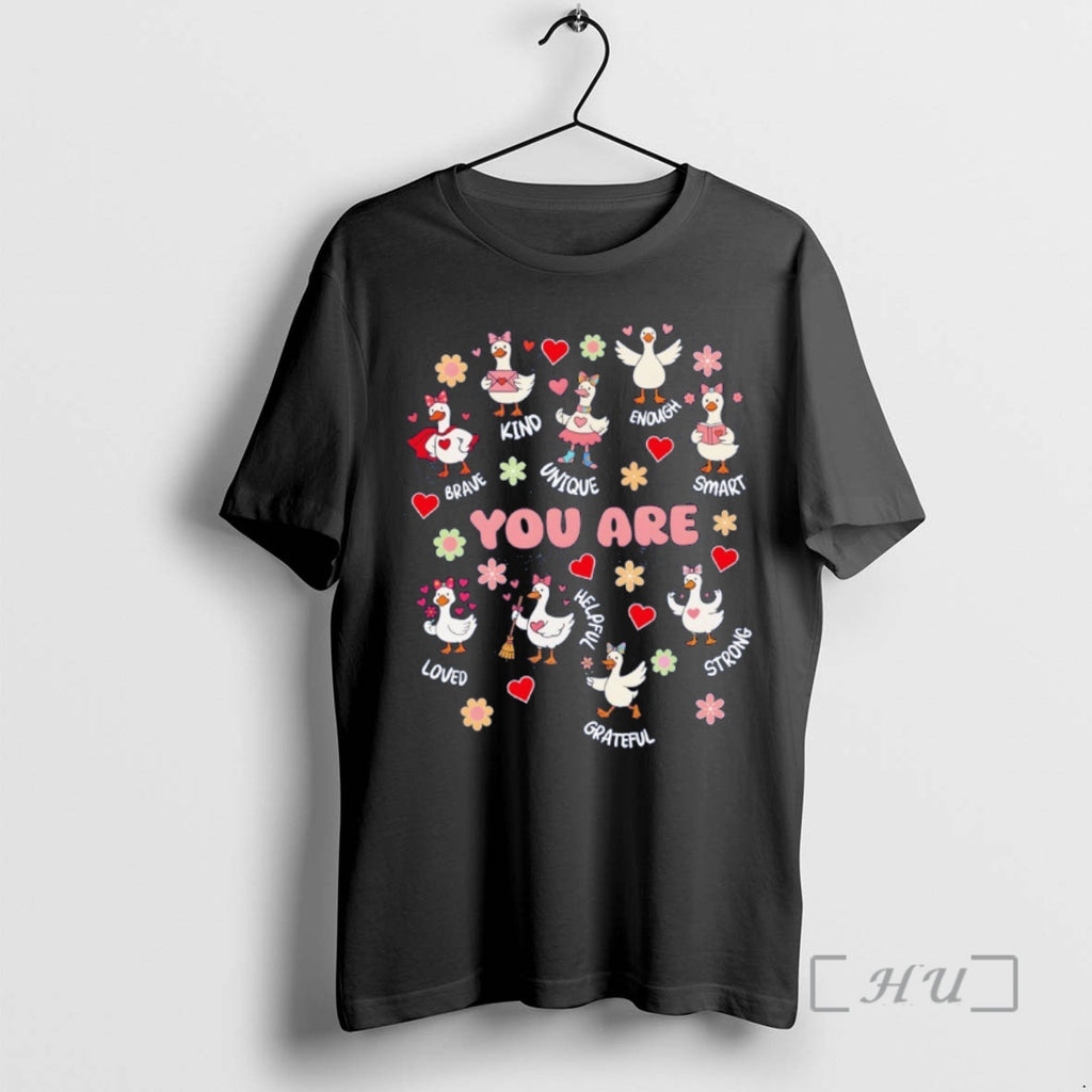 Officials You Are Affirmations Goose Valentines Day 2026 T-Shirts, Hoodie, Sweatshirt | AU01DripNestTees.com