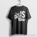 Officials Zodiac The Is Dance Now T Shirt