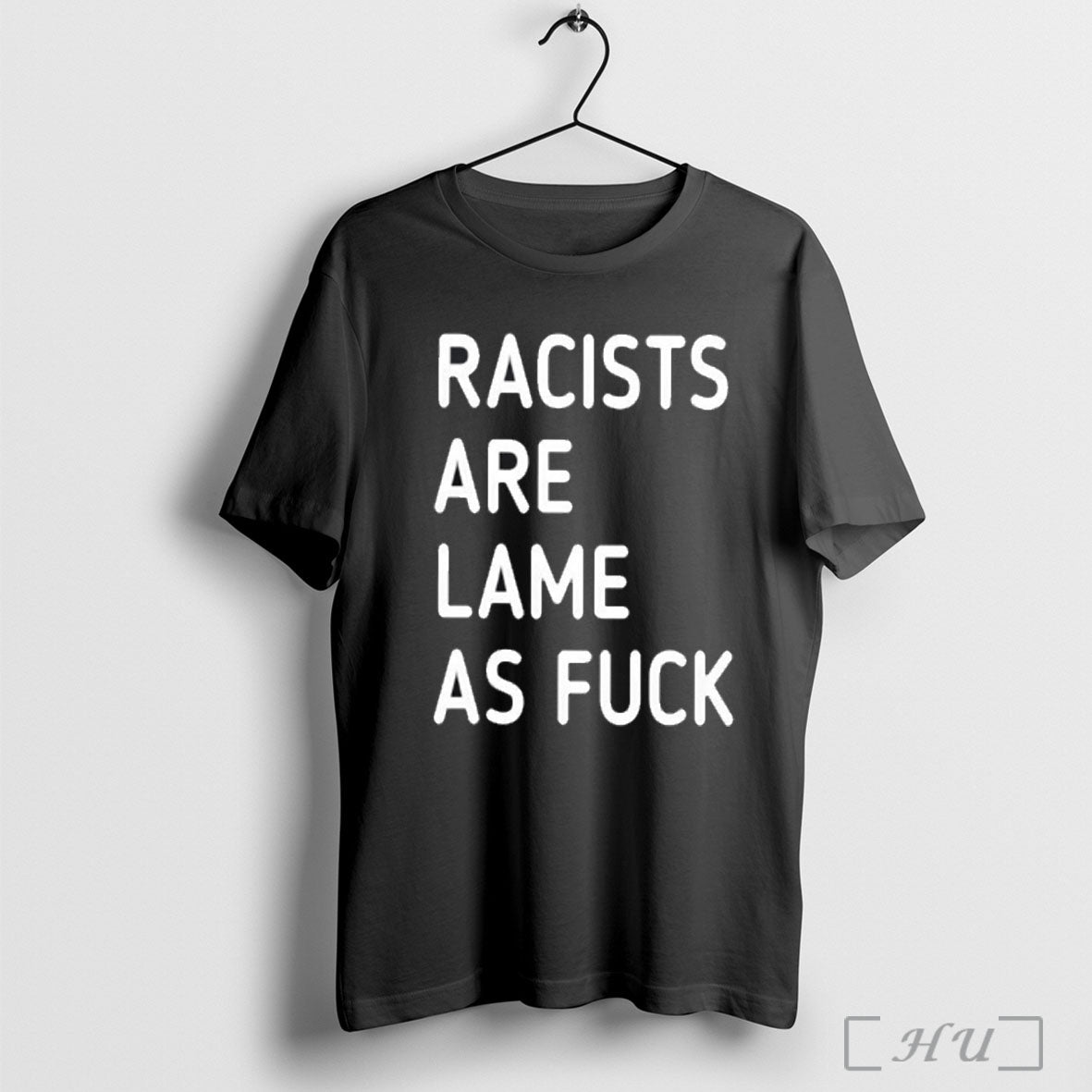 Officials Racists Are Lame As Fuck Classic T Shirt