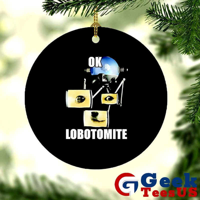 Ok Lobotomite funny shirt