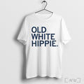 Old White Hippie T Shirt
