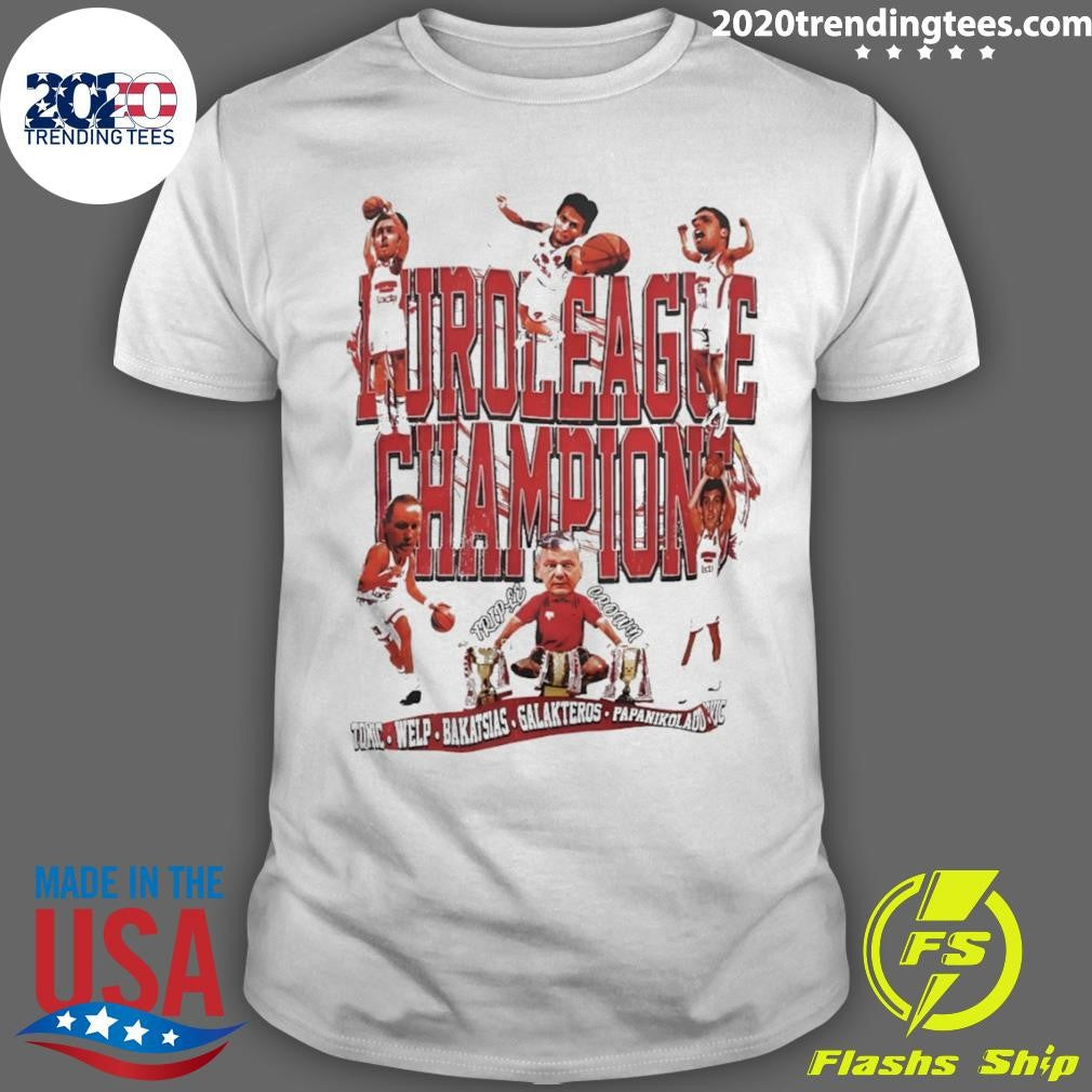 Olympiacos B.c Euro League Champions David Rivers Panagiotis Fasoulas Dusan Ivkovic Tomic Welp Bakatsiac Shirt