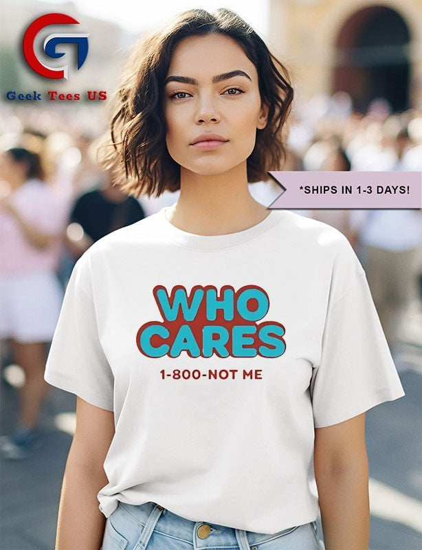 One Of Them Days Keke Palmer Who Cares 1-800-Not Me shirt