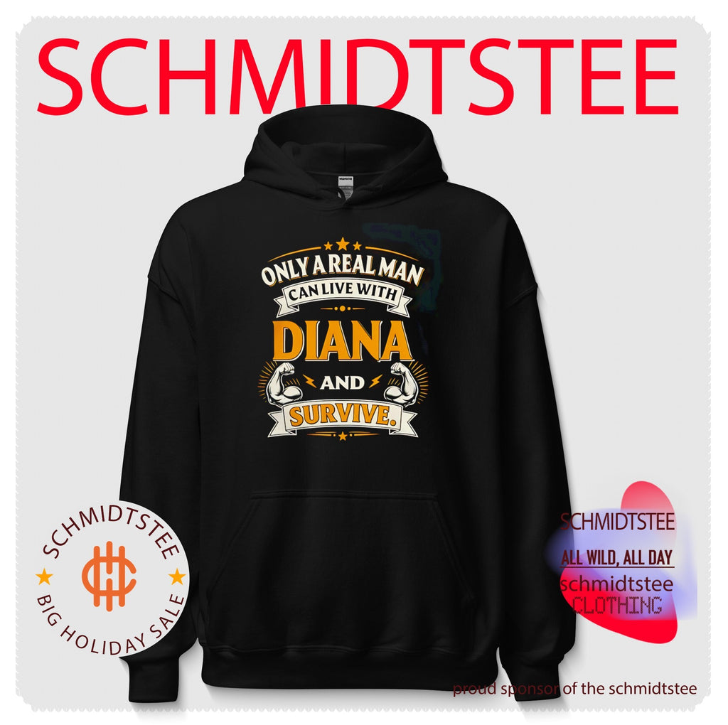 Only a real man can live with Diana and survive shirt