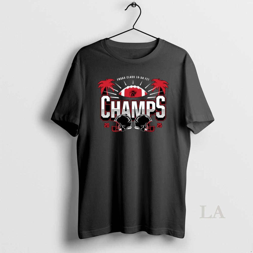 Original 2025 Fhsaa Football 1a 3a Fit State Champions Dunnellon T-Shirts, Hoodie, Sweatshirt | AU01DripNestTees.com