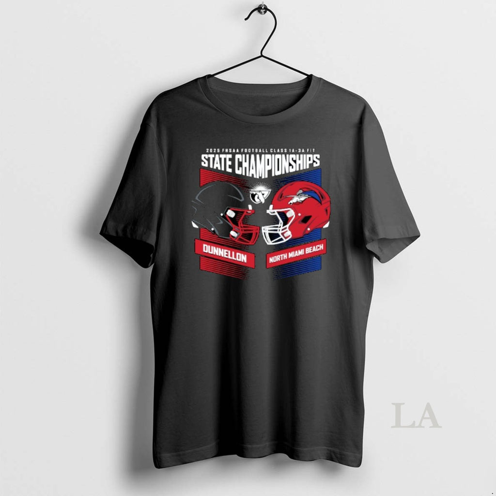 Original 2025 Fhsaa Football State Championships H2h 1a 3a Fit Dunnellon Vs North Miami Beach T-Shirts, Hoodie, Sweatshirt