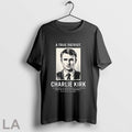Original A True Patriot Charlie Kirk The Greatness Of Our Nation Lies In The Pont