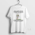 Original All Men Are Created Equal Only The Best Still Play Golf T-Shirts, Hoodie, Sweatshirt | AU01DripNestTees.com