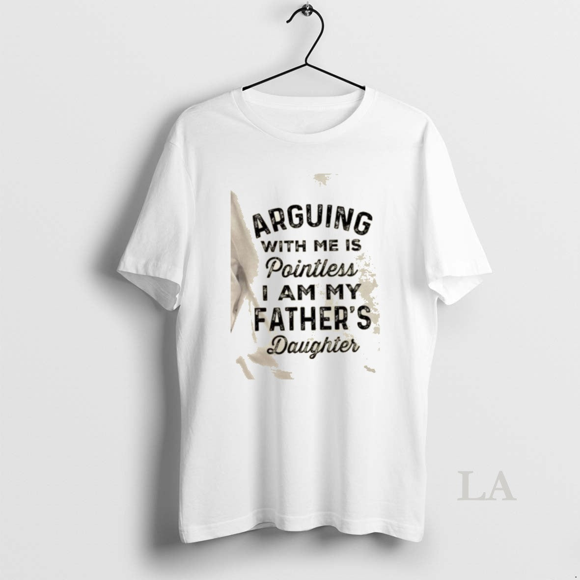Original Arguing With Me Is Pointless I Am My Fathers Daughter Quote T-Shirts, Hoodie, Sweatshirt | AU01DripNestTees.com