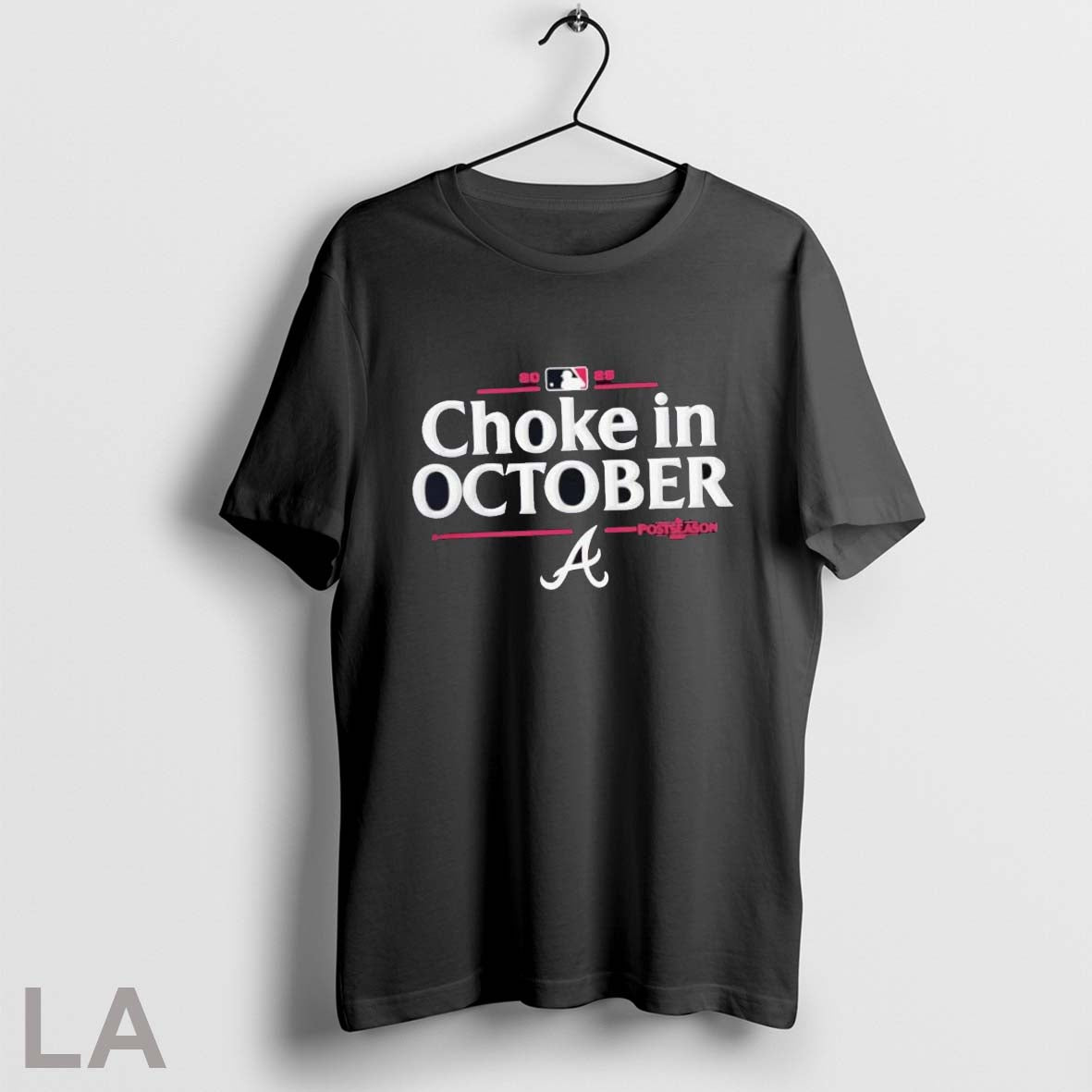 Original Atlanta Braves 2025 Choke In October Mlb Postseason