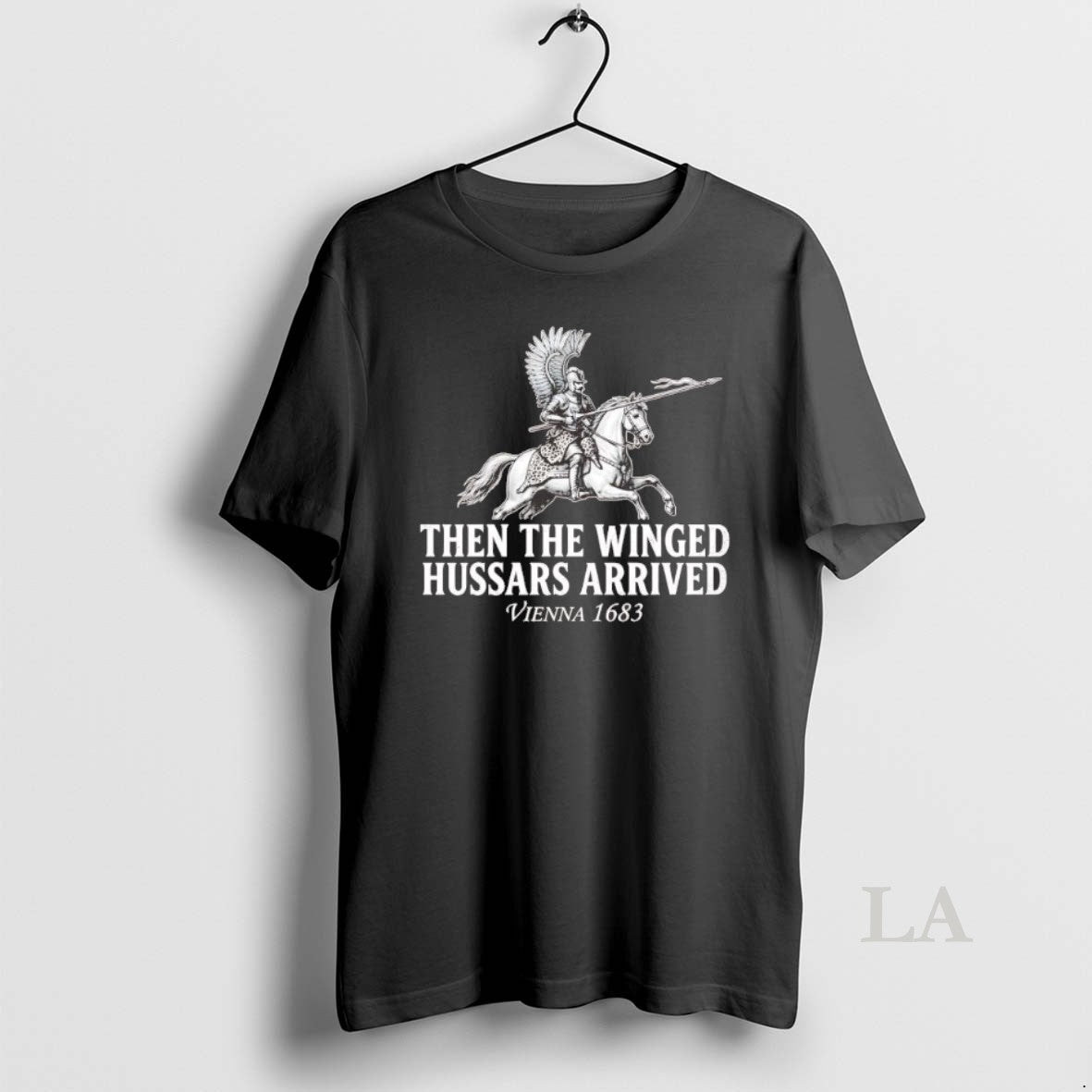 Original Battle Of Vienna Then The Winged Hussars Arrived 1683 T-Shirts, Hoodie, Sweatshirt | AU01DripNestTees.com