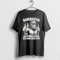 Original Bigfoot Sasquatch Like A Regular Dad Just More Sasquatch Tshirts Jpg