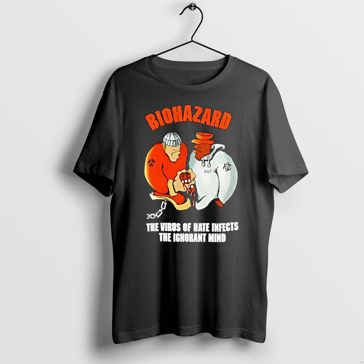 Original Biohazard The Virus Of Hate Infects The Ignorant Mind Aky Tshirts Jpg
