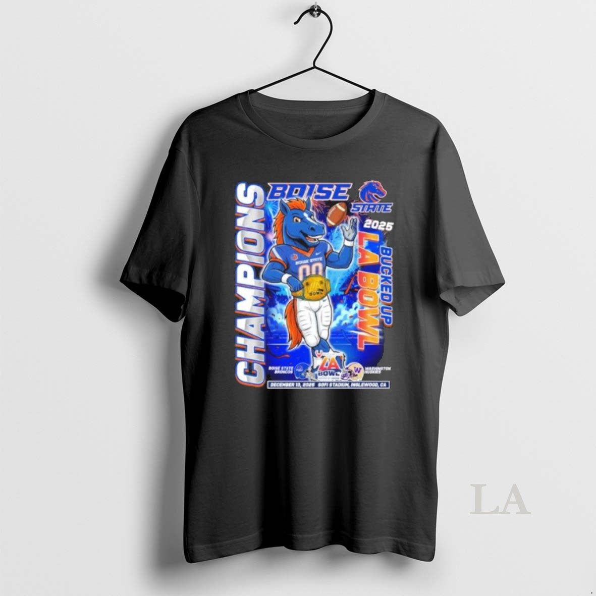 Original Boise State Broncos Mascot 2025 Bucked Up La Bowl Champions T-Shirts, Hoodie, Sweatshirt | AU01DripNestTees.com