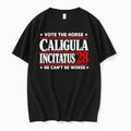 Original Caligula Incitatus 2028 Vote The Horse He Cant Be Worse Political Tshirts