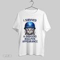 Original Cat Los Angeles Dodgers I Survived A Dodgers Bullpen Appearance