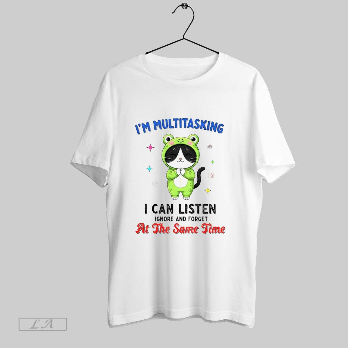 Original Cat Frog Im Multitasking I Can Listen Ignore And Forget At The Same Time