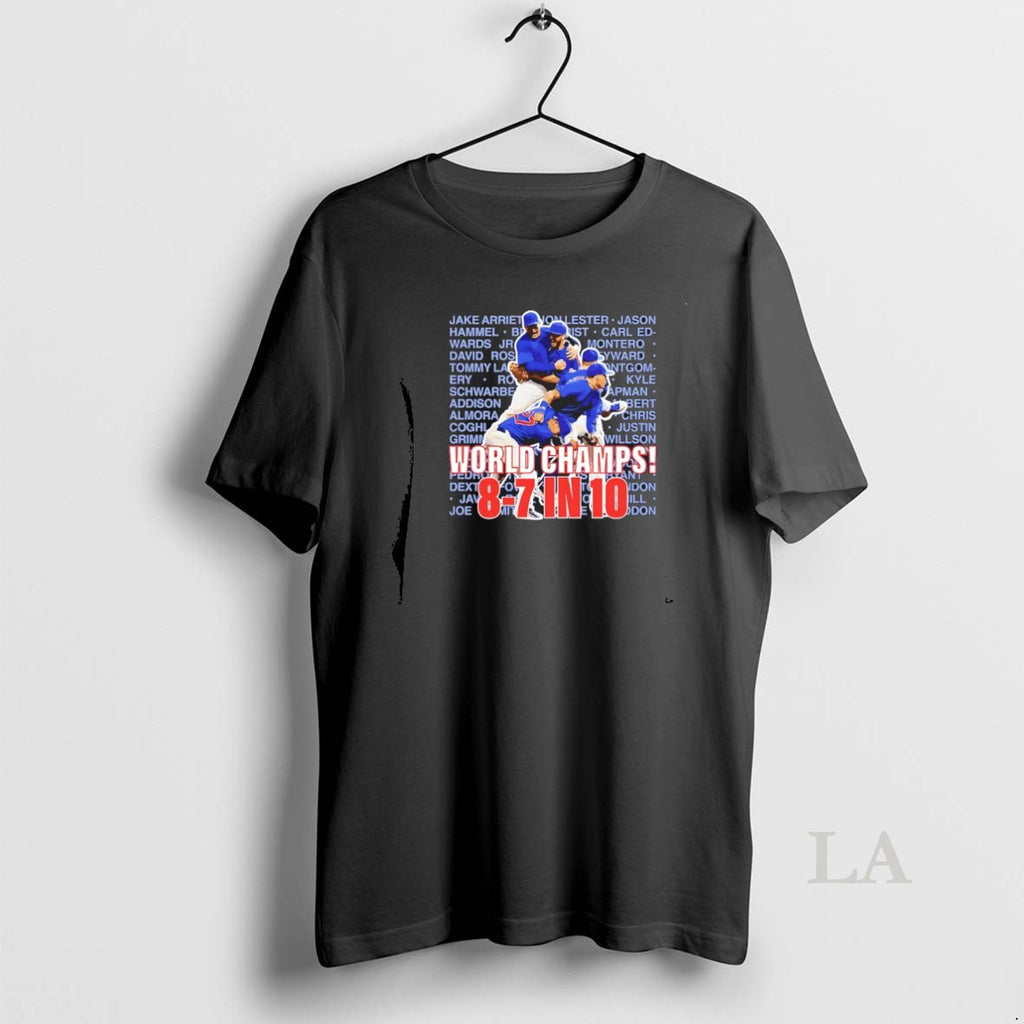 Original Chicago Cubs World Champs 8 7 In 10 T-Shirts, Hoodie, Sweatshirt | AU01DripNestTees.com