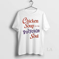 Original Chicken Soup For The Polycule Soul Circle T-Shirts, Hoodie, Sweatshirt | AU01DripNestTees.com