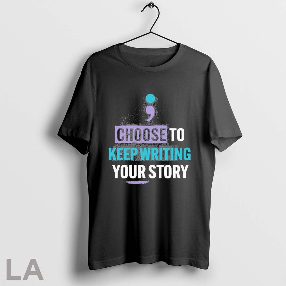 Original Choose To Keep Writing Your Story