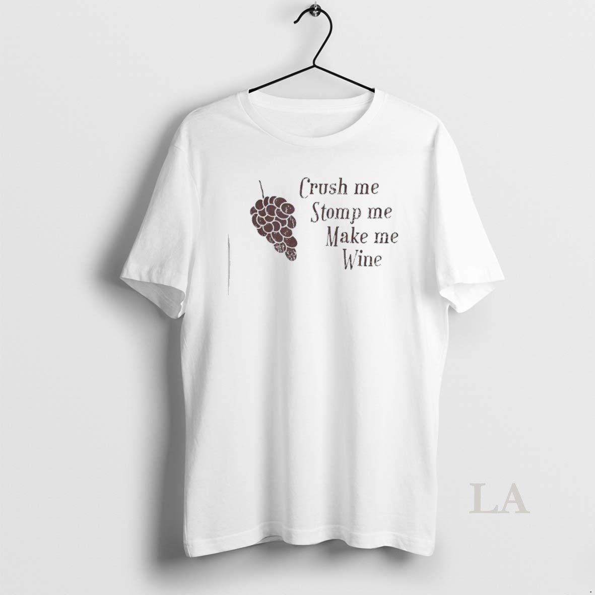 Original Crush Me Stomp Me Make Me Wine T-Shirts, Hoodie, Sweatshirt | AU01DripNestTees.com