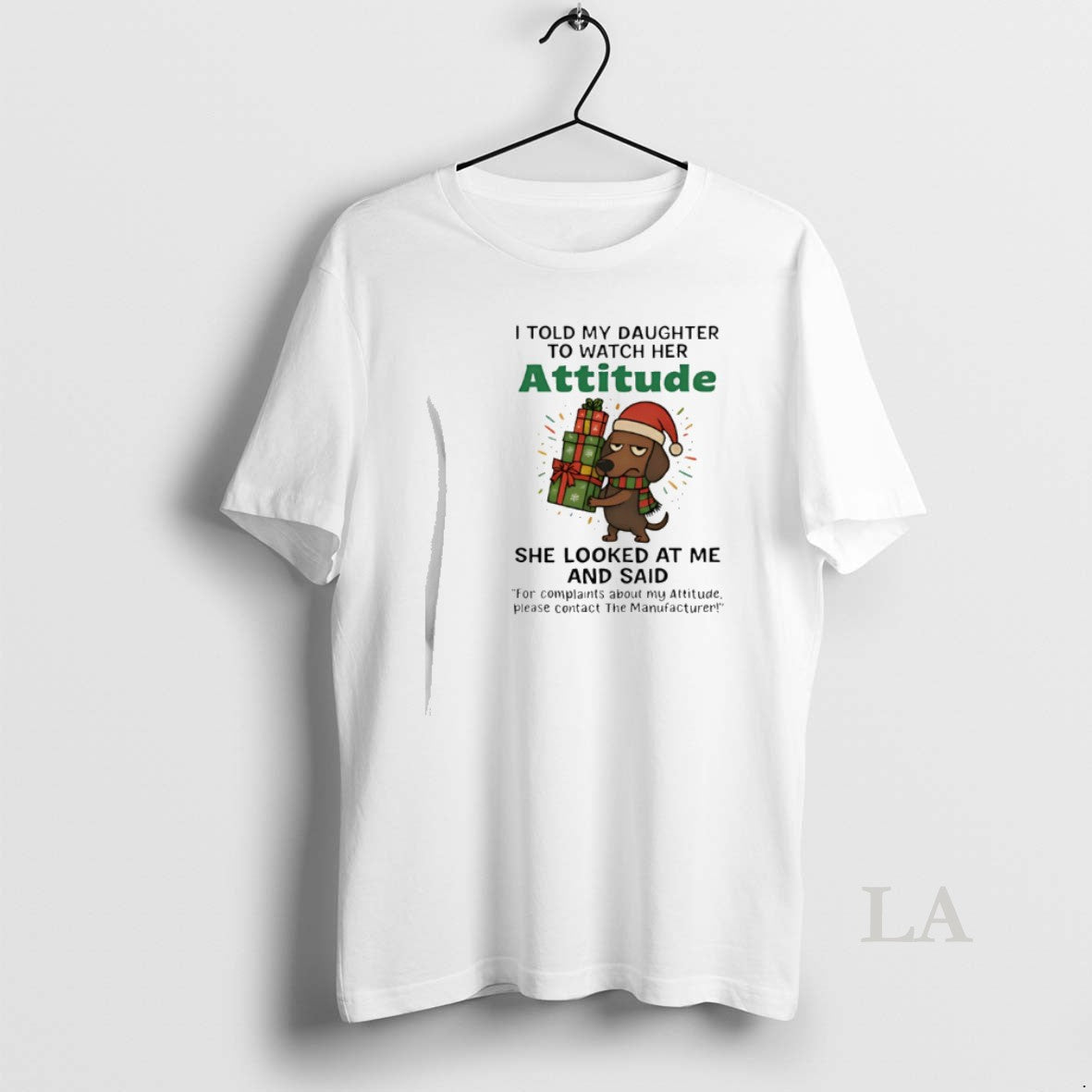 Original Dachshund I Told My Daughter To Watch Her Attitude Christmas T-Shirts, Hoodie, Sweatshirt | AU01DripNestTees.com